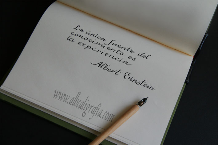Text in calligraphy: The only source of knowledge is experience. Albert Einstein